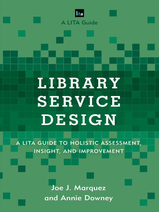 Title details for Library Service Design by Joe J.  Marquez - Available